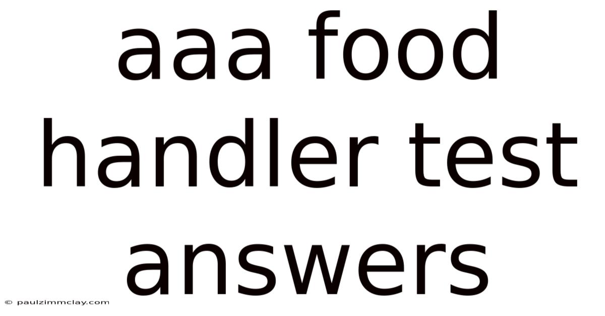 Aaa Food Handler Test Answers