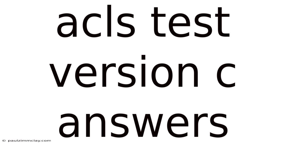 Acls Test Version C Answers
