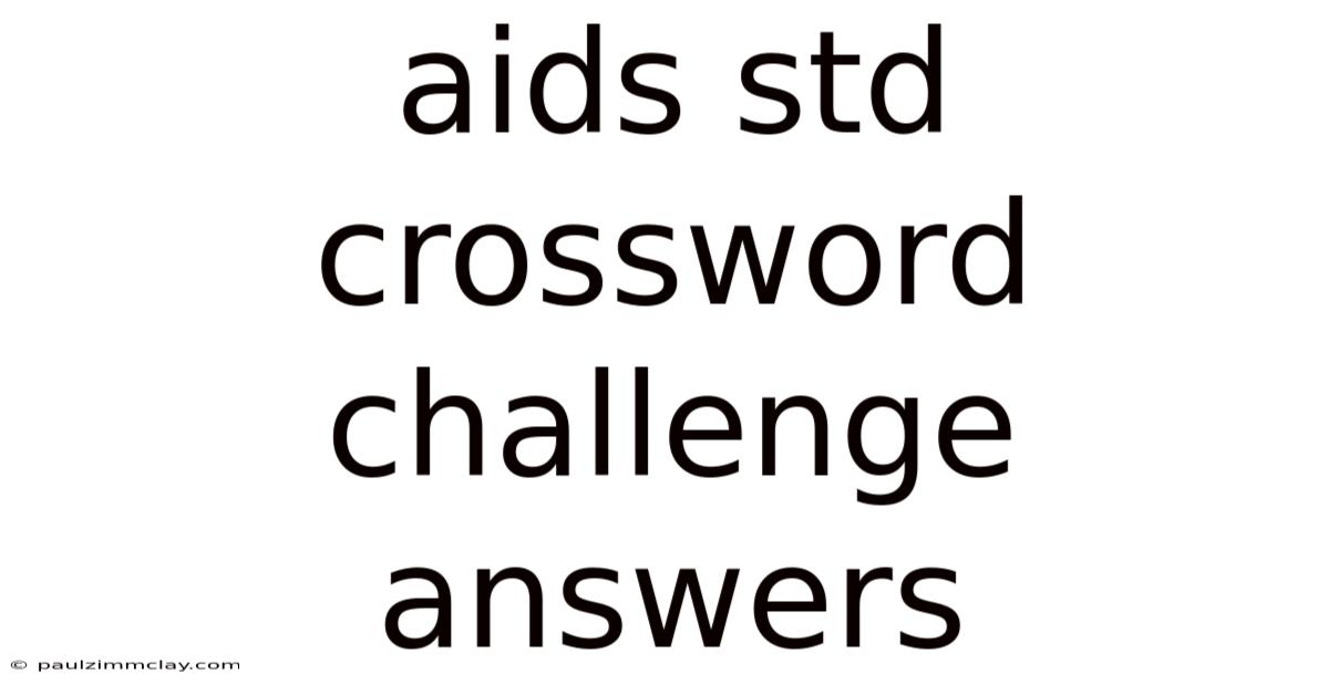 Aids Std Crossword Challenge Answers