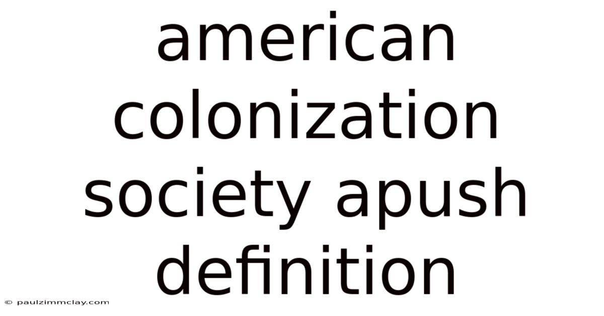 American Colonization Society Apush Definition
