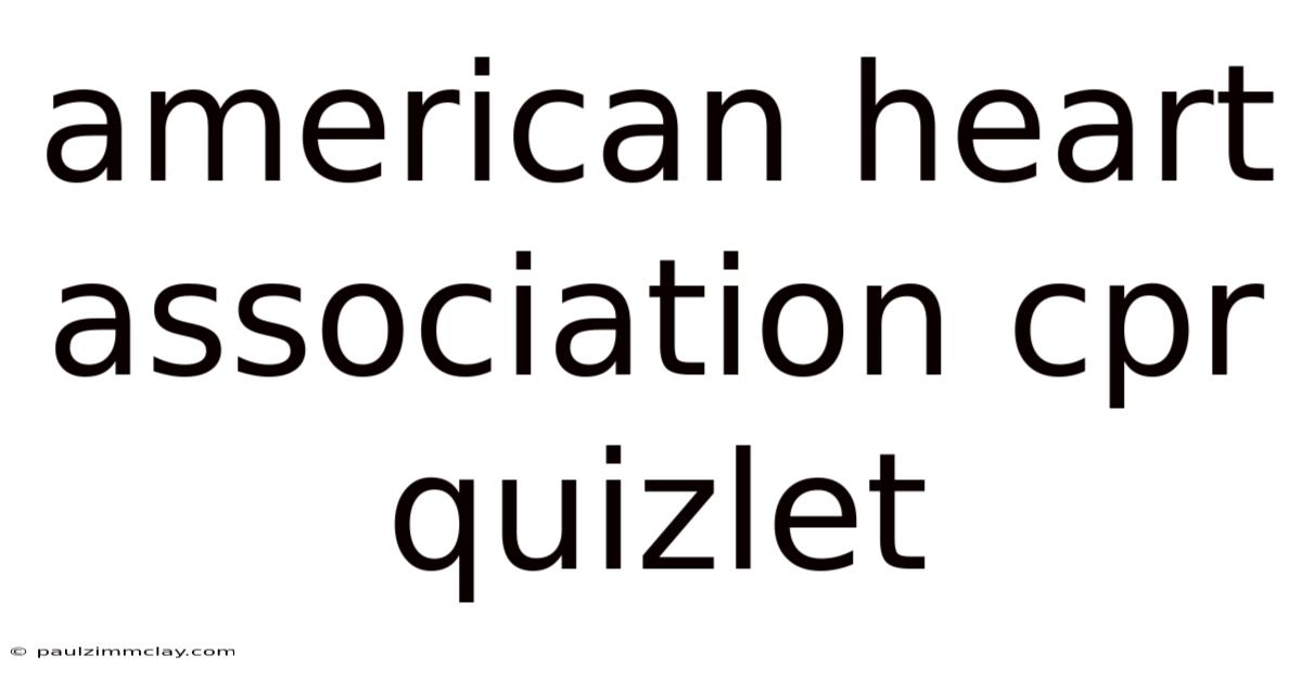 American Heart Association Cpr Quizlet