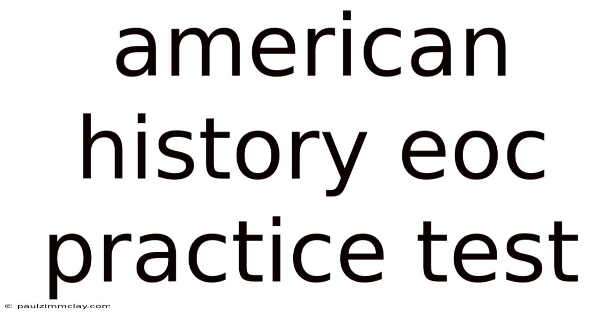 American History Eoc Practice Test