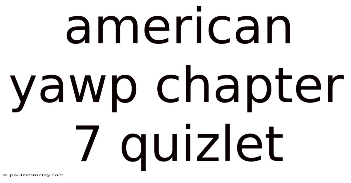American Yawp Chapter 7 Quizlet