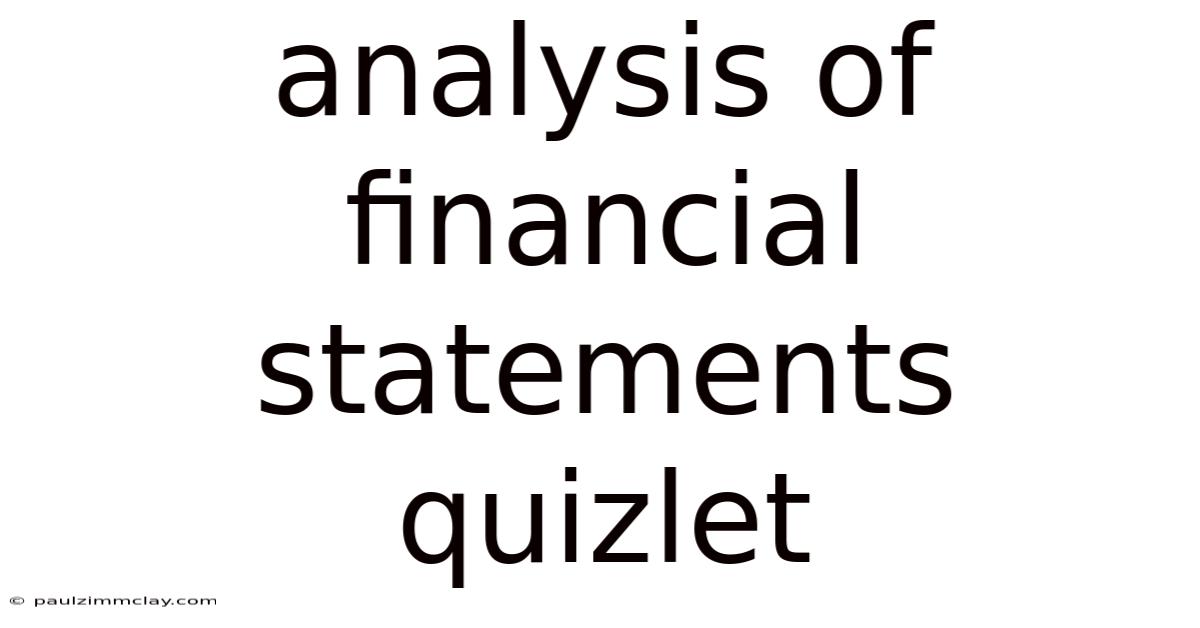 Analysis Of Financial Statements Quizlet