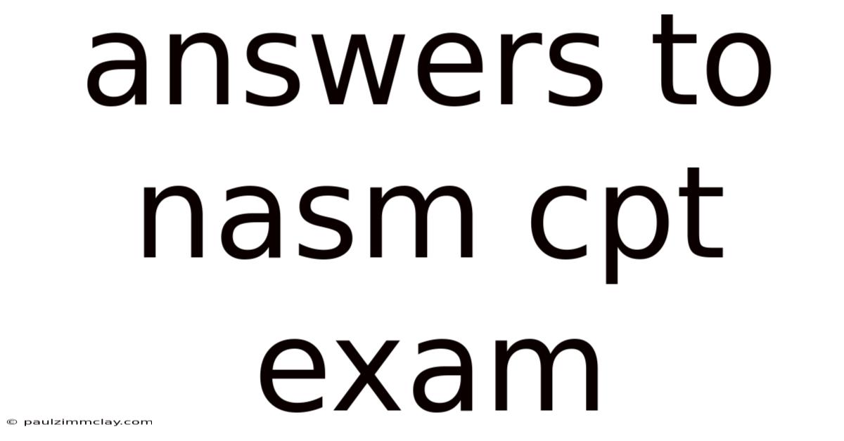 Answers To Nasm Cpt Exam