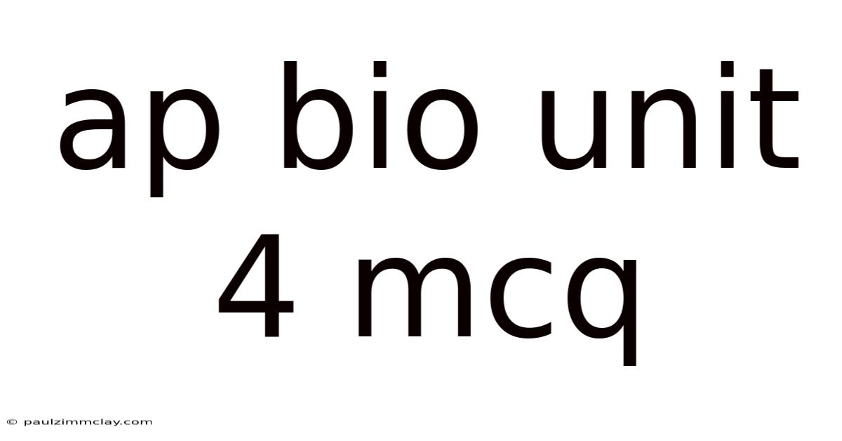 Ap Bio Unit 4 Mcq