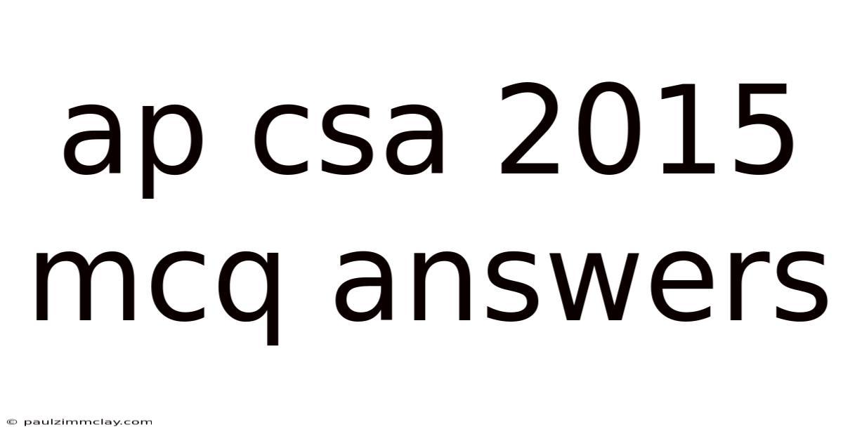 Ap Csa 2015 Mcq Answers
