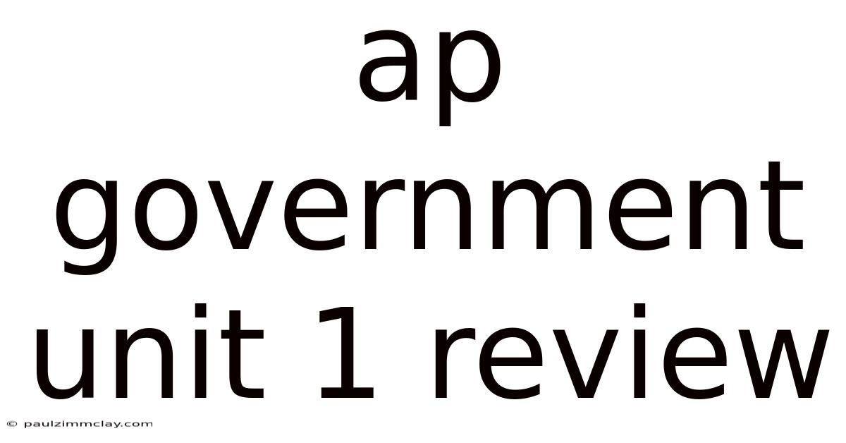 Ap Government Unit 1 Review