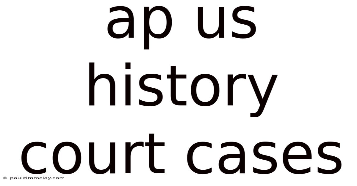 Ap Us History Court Cases