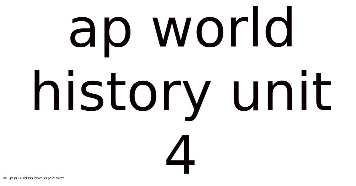 Ap World History Unit 4
