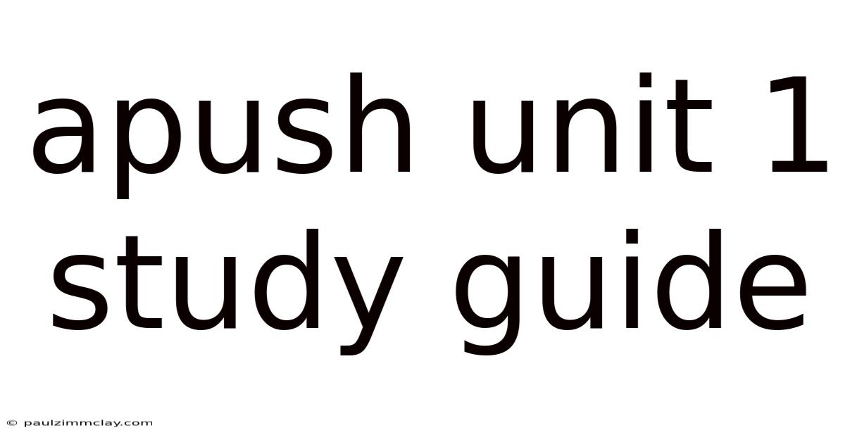 Apush Unit 1 Study Guide