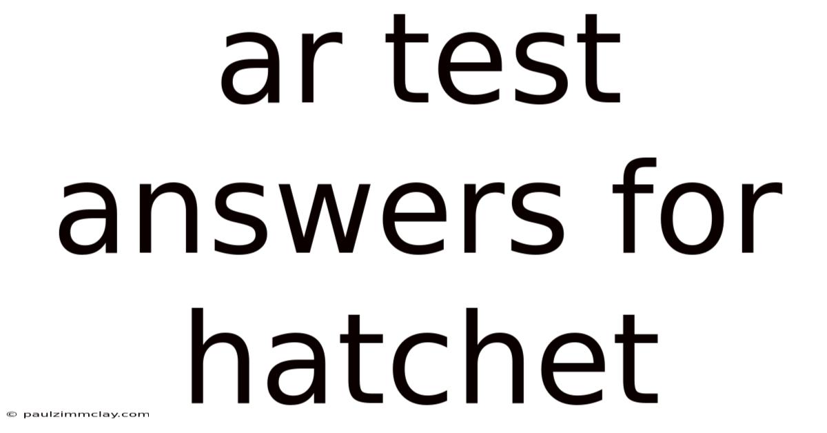 Ar Test Answers For Hatchet
