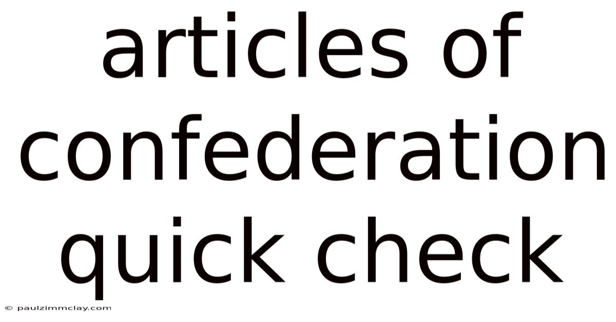 Articles Of Confederation Quick Check