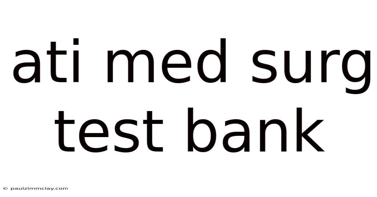 Ati Med Surg Test Bank