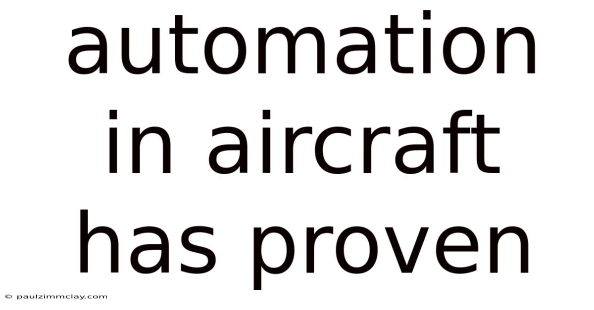 Automation In Aircraft Has Proven