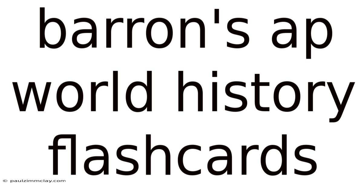Barron's Ap World History Flashcards