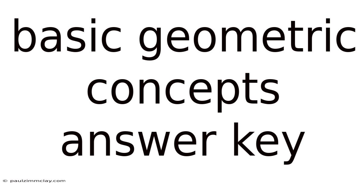 Basic Geometric Concepts Answer Key