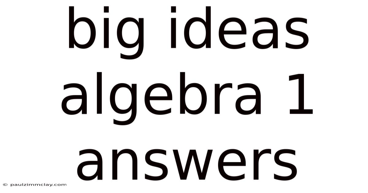 Big Ideas Algebra 1 Answers