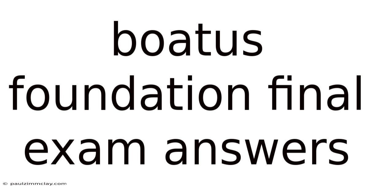 Boatus Foundation Final Exam Answers