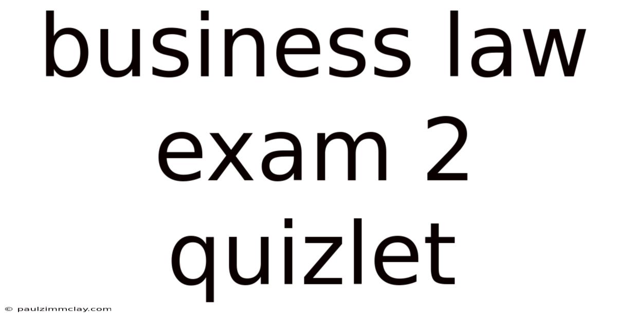 Business Law Exam 2 Quizlet