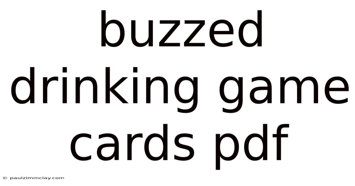 Buzzed Drinking Game Cards Pdf