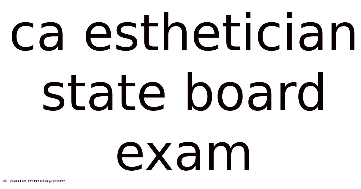 Ca Esthetician State Board Exam
