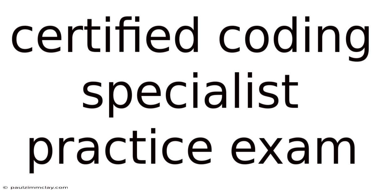Certified Coding Specialist Practice Exam