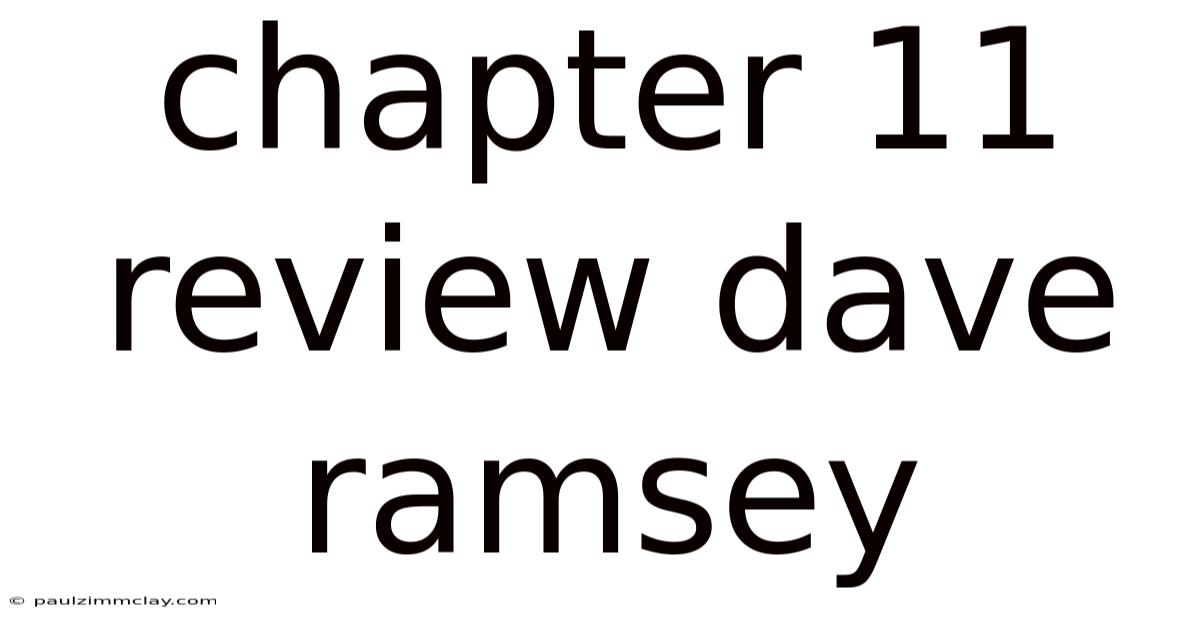 Chapter 11 Review Dave Ramsey