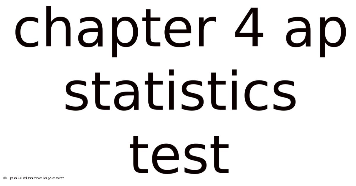 Chapter 4 Ap Statistics Test