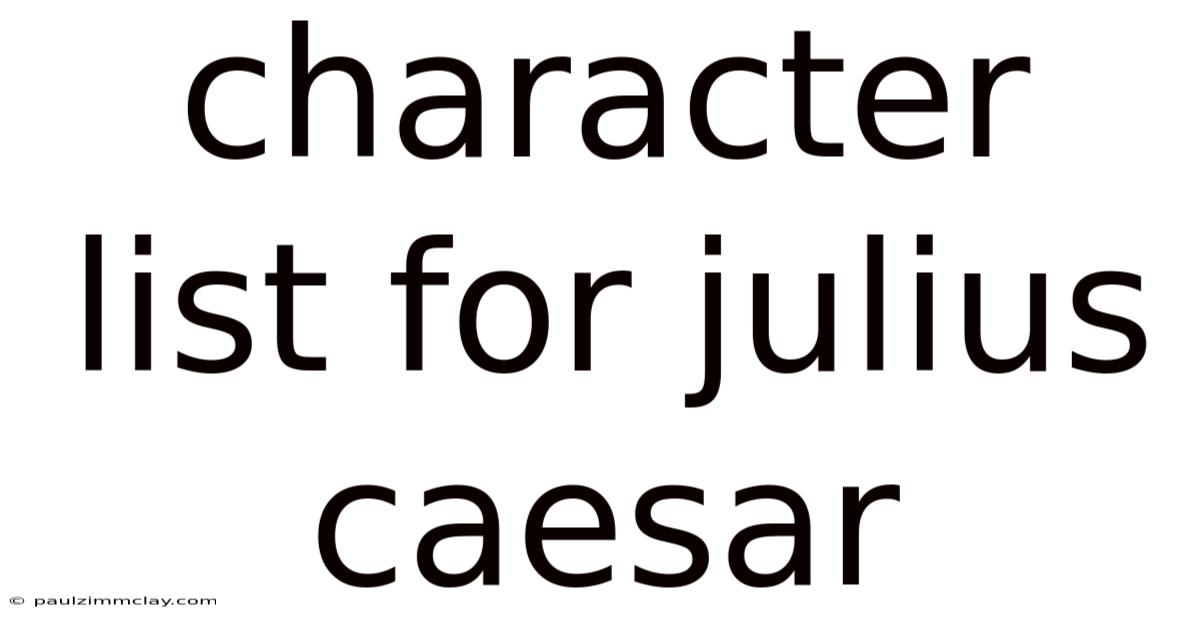 Character List For Julius Caesar
