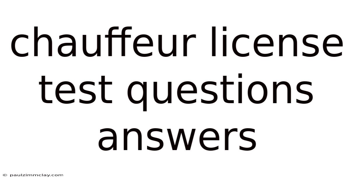 Chauffeur License Test Questions Answers