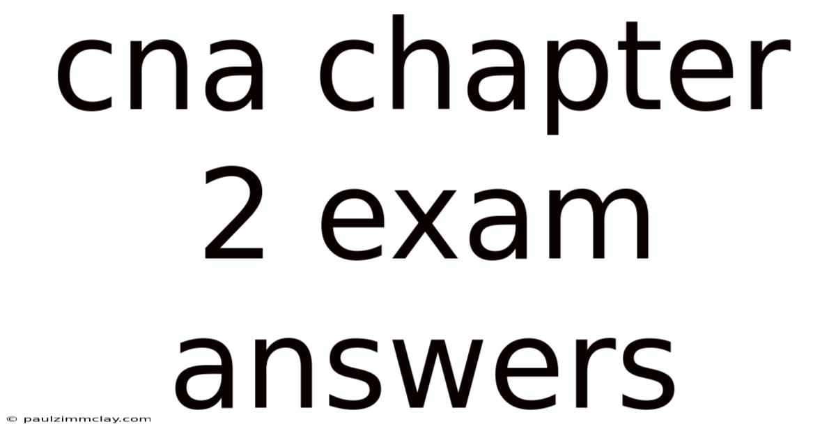 Cna Chapter 2 Exam Answers