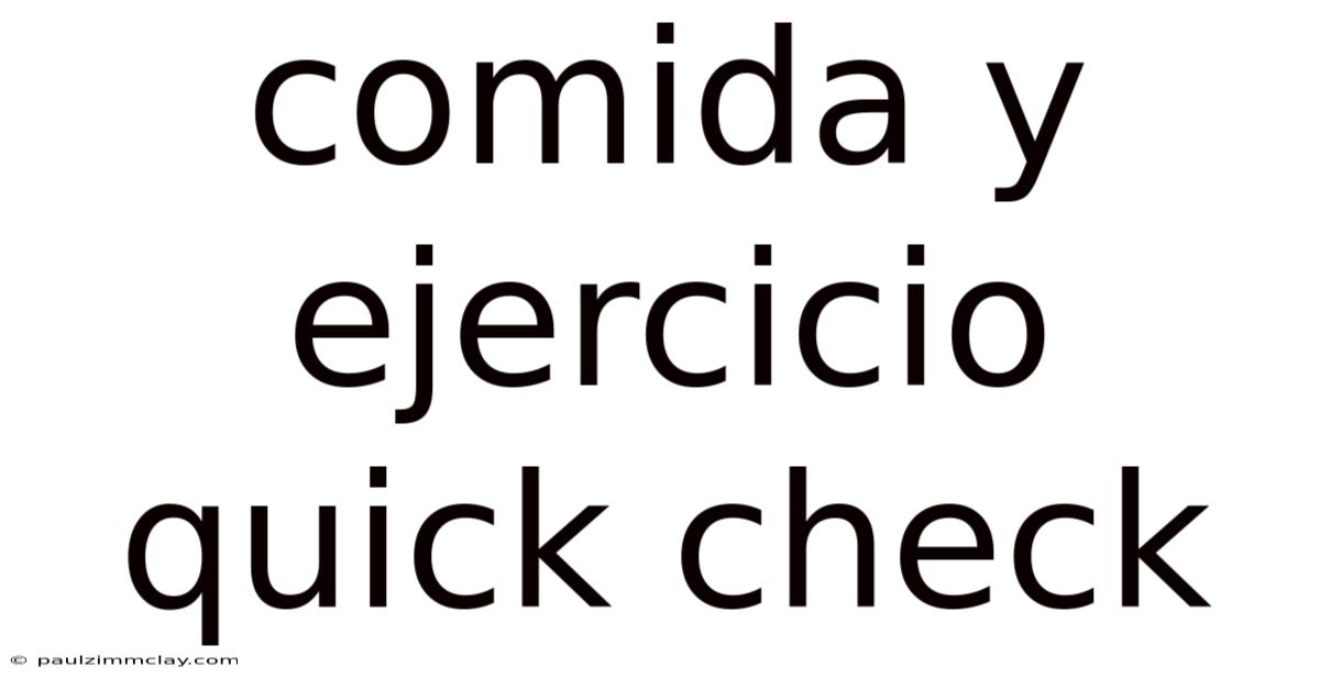 Comida Y Ejercicio Quick Check