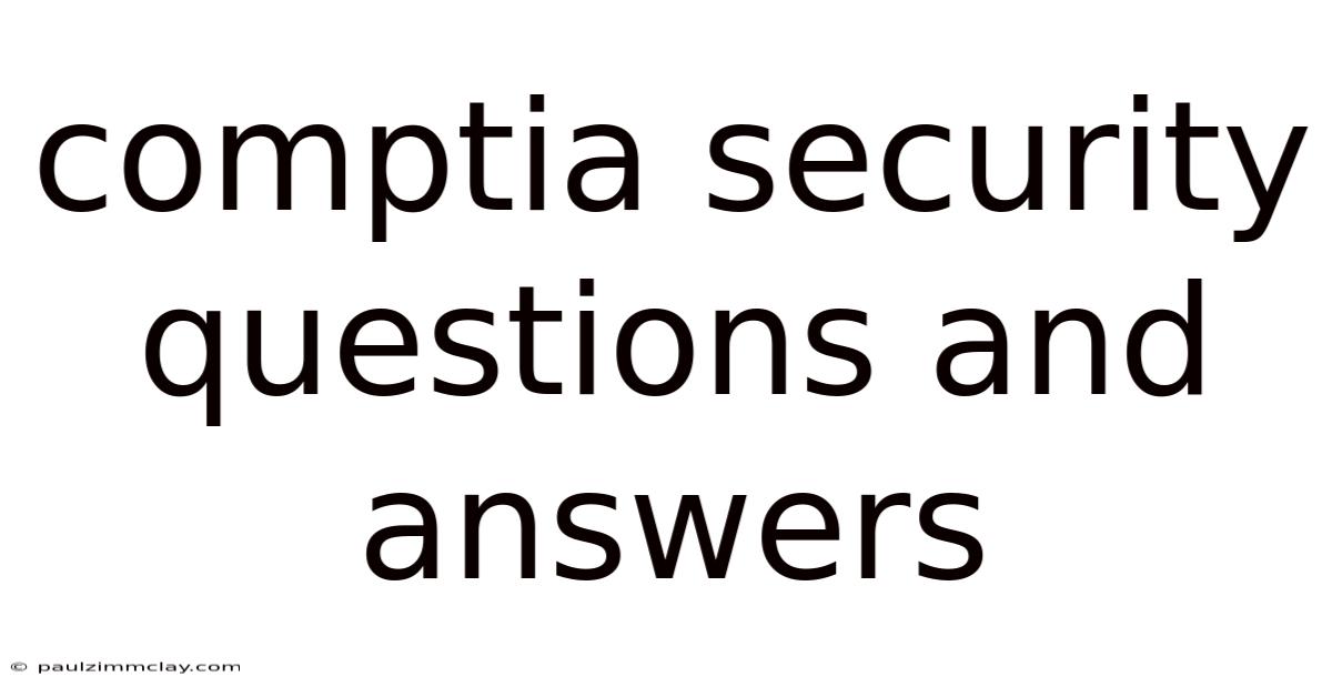 Comptia Security Questions And Answers