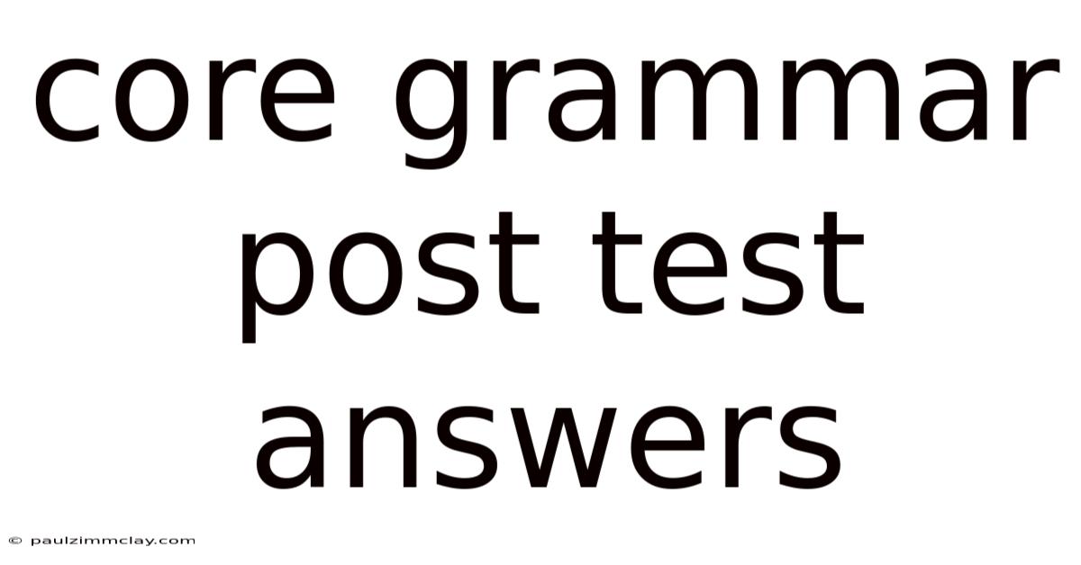 Core Grammar Post Test Answers