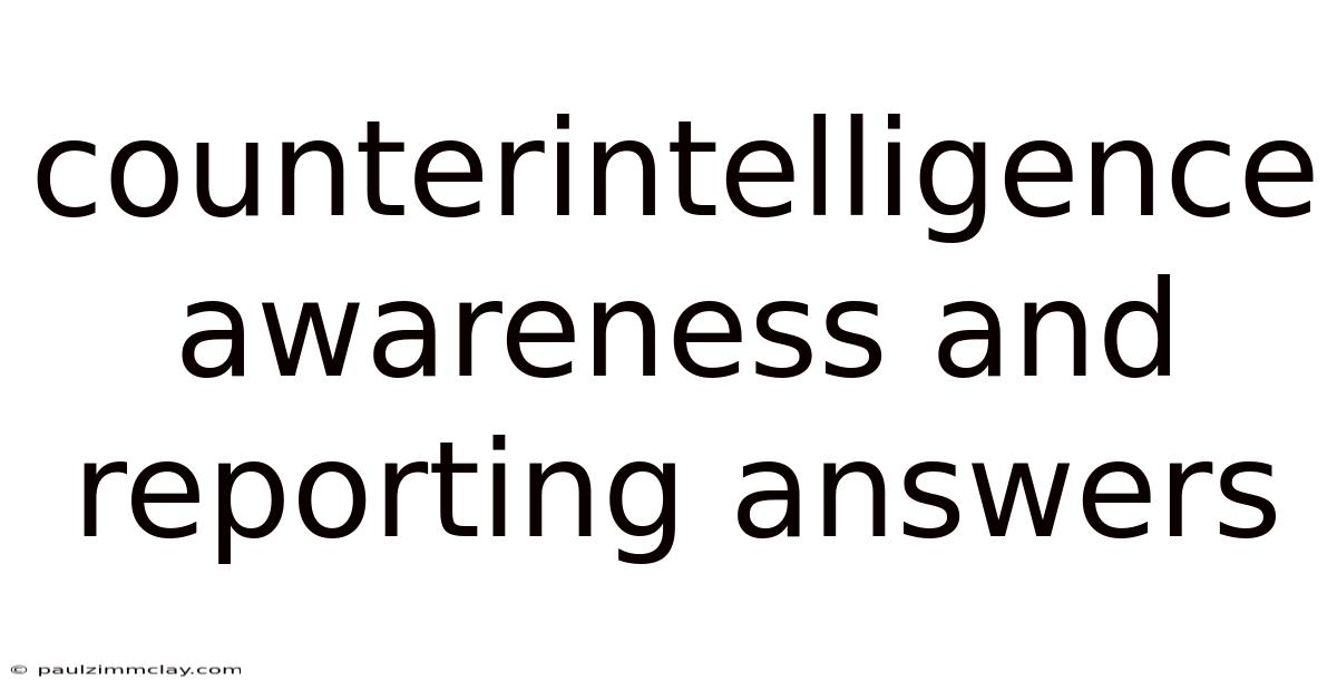 Counterintelligence Awareness And Reporting Answers