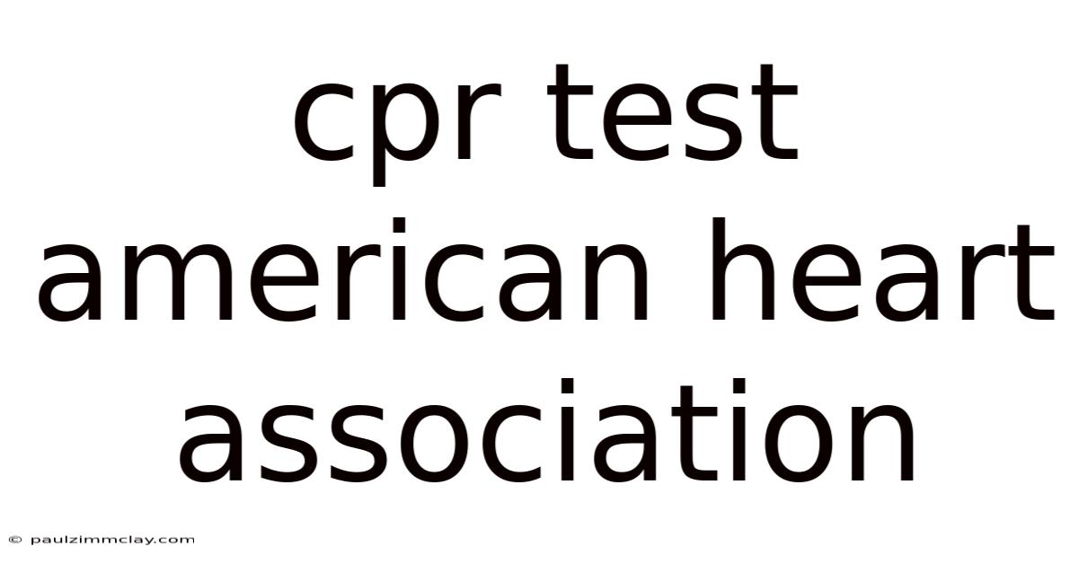 Cpr Test American Heart Association