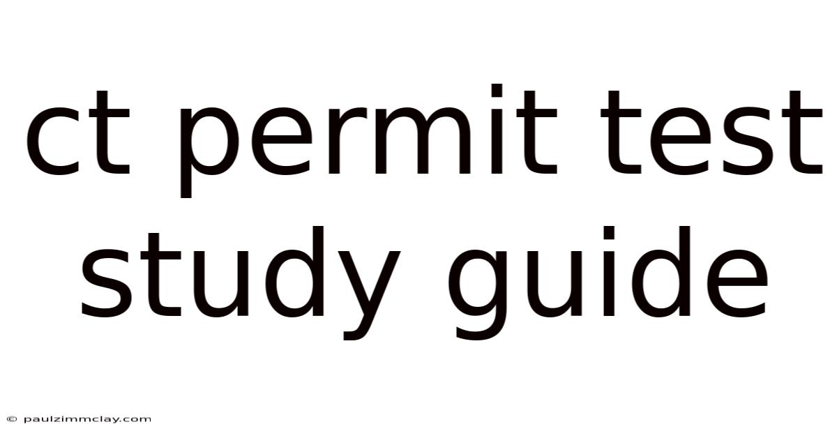 Ct Permit Test Study Guide