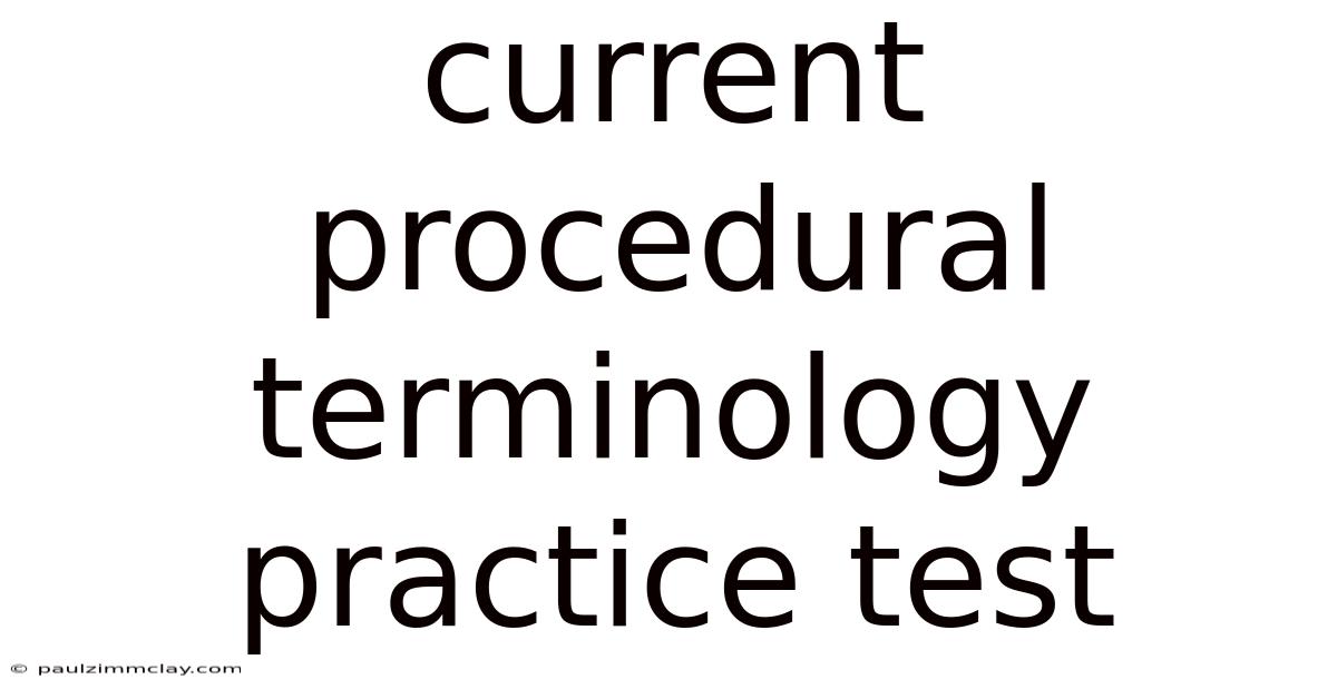 Current Procedural Terminology Practice Test