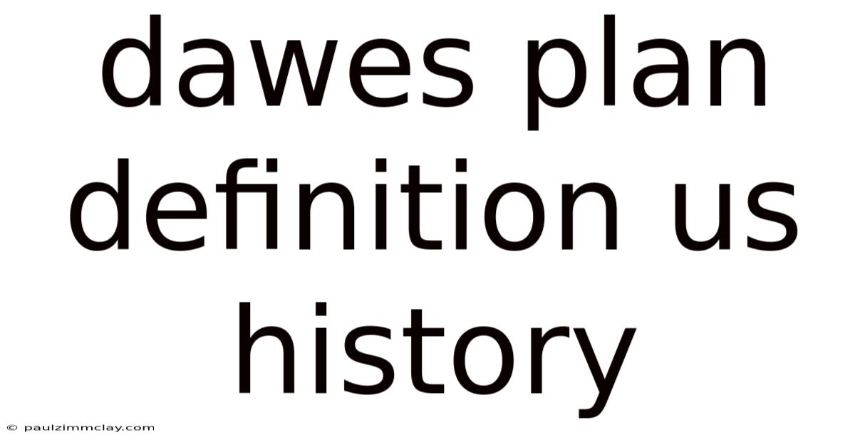 Dawes Plan Definition Us History