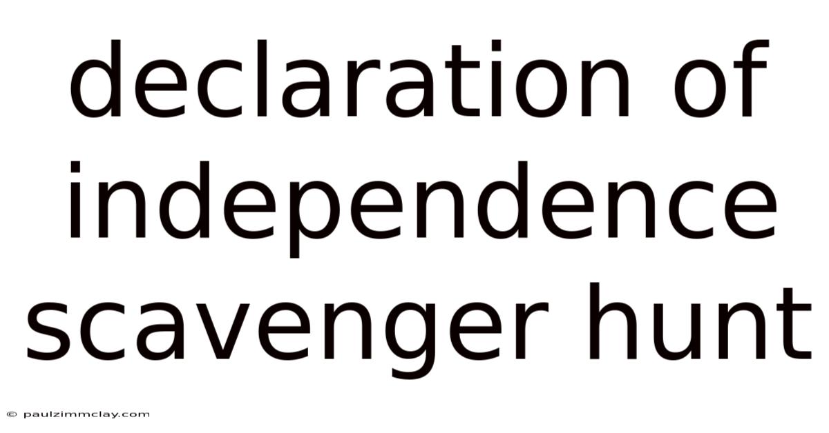 Declaration Of Independence Scavenger Hunt