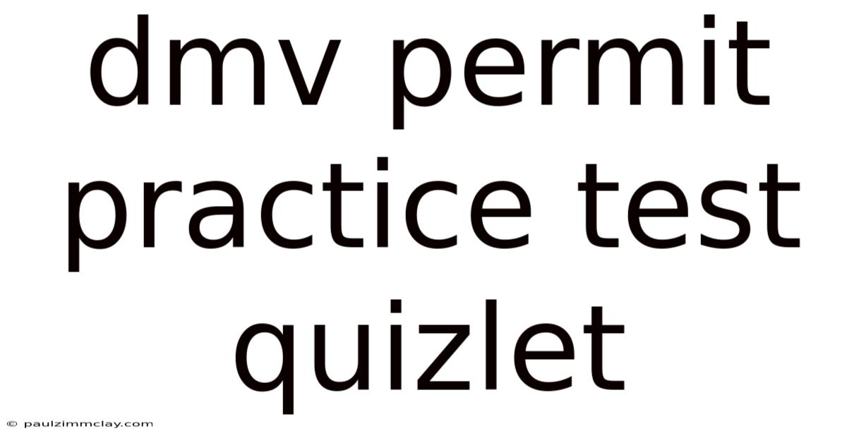 Dmv Permit Practice Test Quizlet