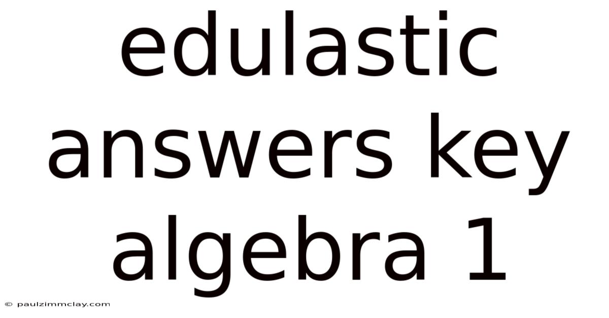Edulastic Answers Key Algebra 1