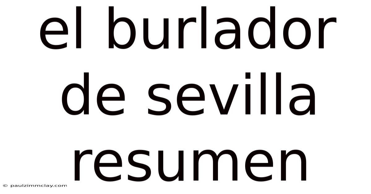 El Burlador De Sevilla Resumen