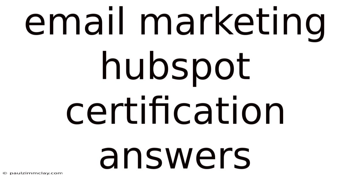 Email Marketing Hubspot Certification Answers