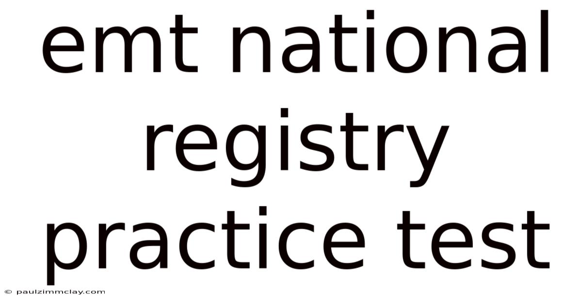 Emt National Registry Practice Test