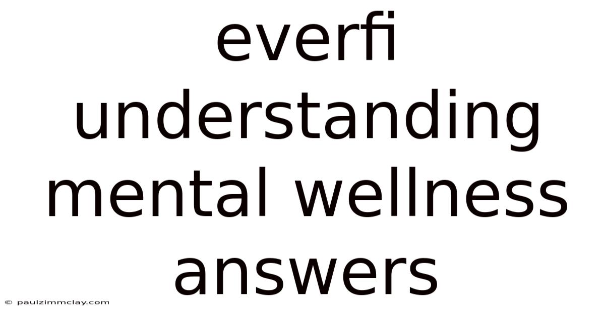 Everfi Understanding Mental Wellness Answers