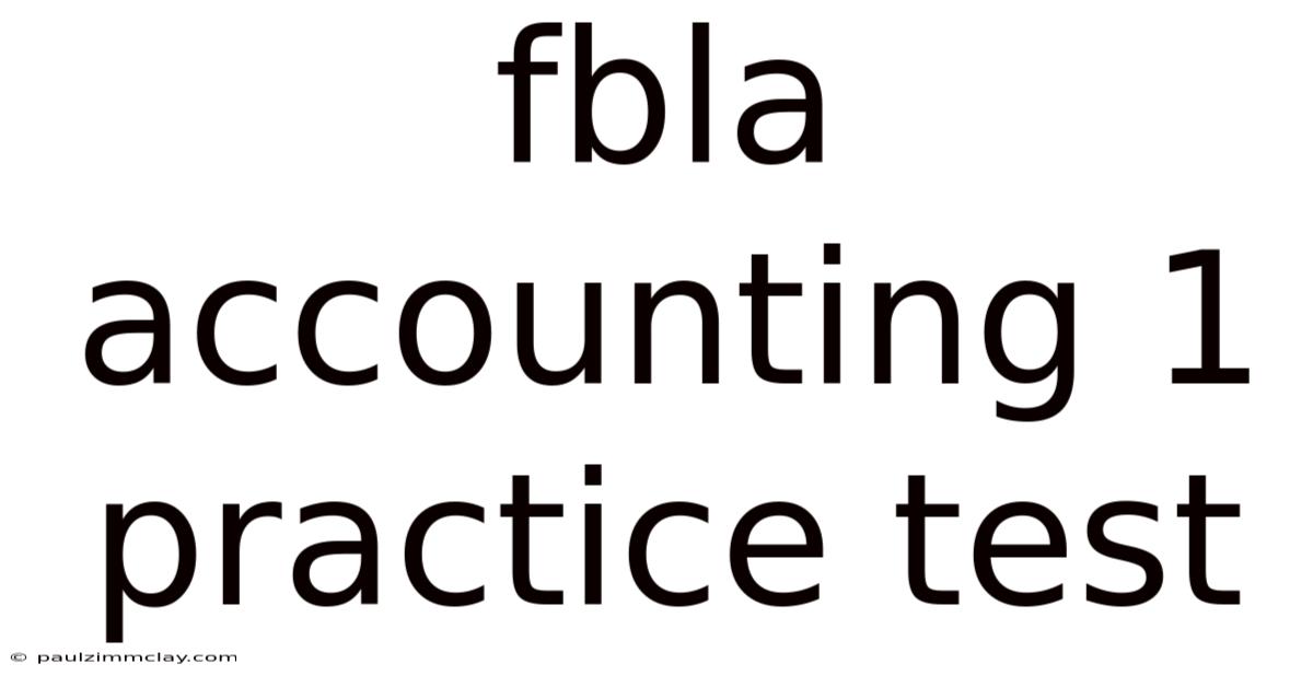 Fbla Accounting 1 Practice Test