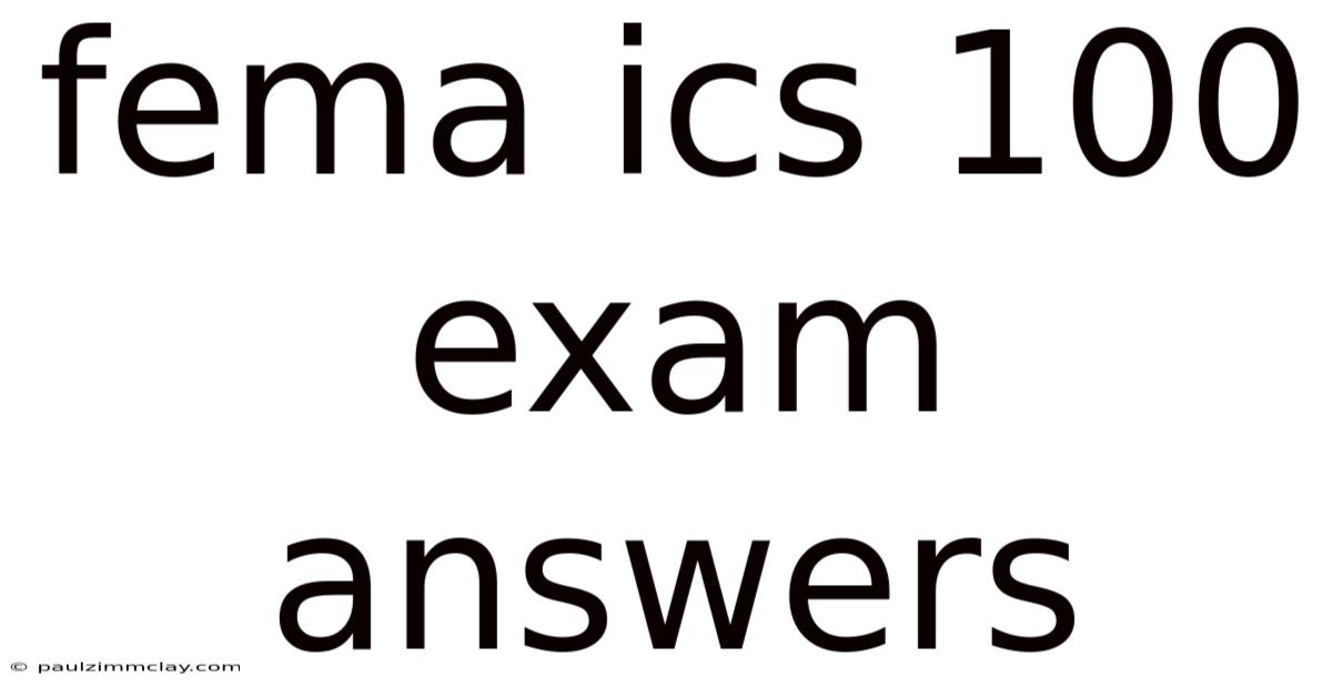 Fema Ics 100 Exam Answers