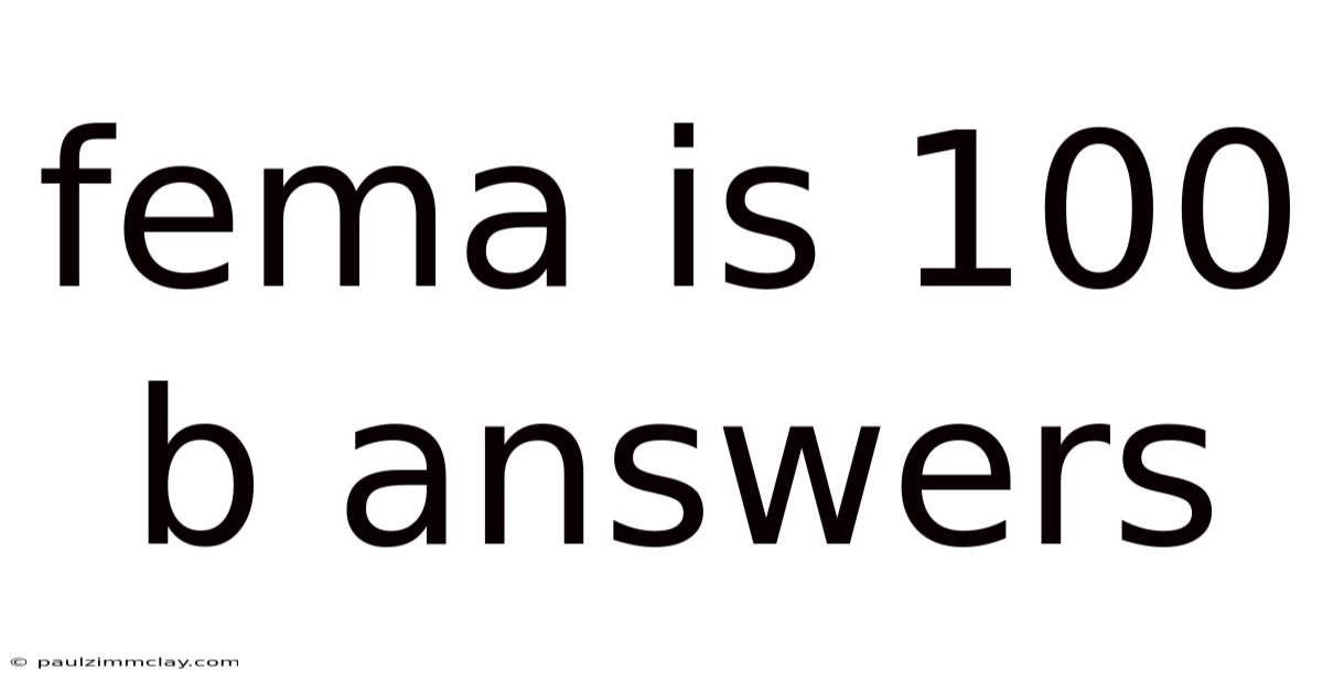 Fema Is 100 B Answers